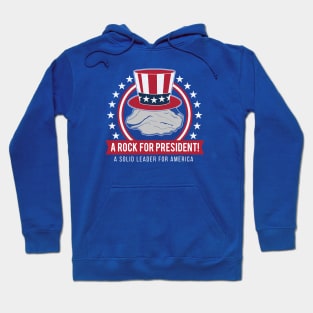 A Rock For President! Hoodie